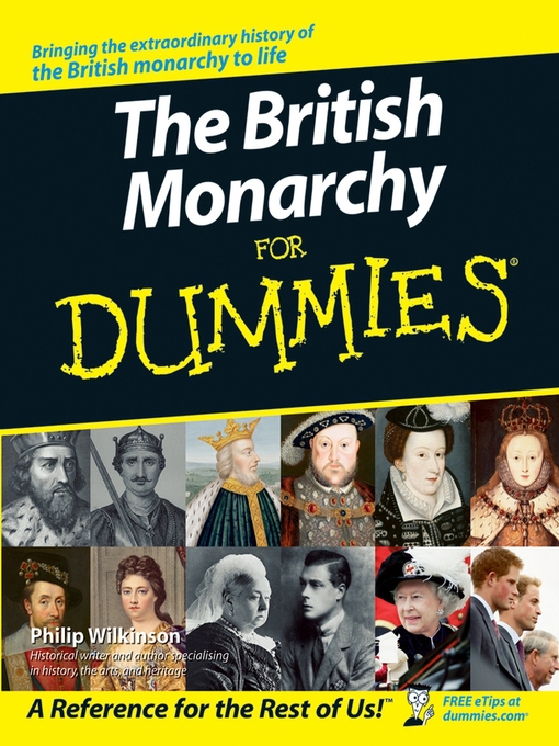 Title details for The British Monarchy For Dummies by Philip Wilkinson - Available